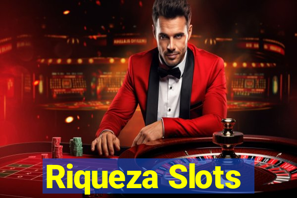 Riqueza Slots